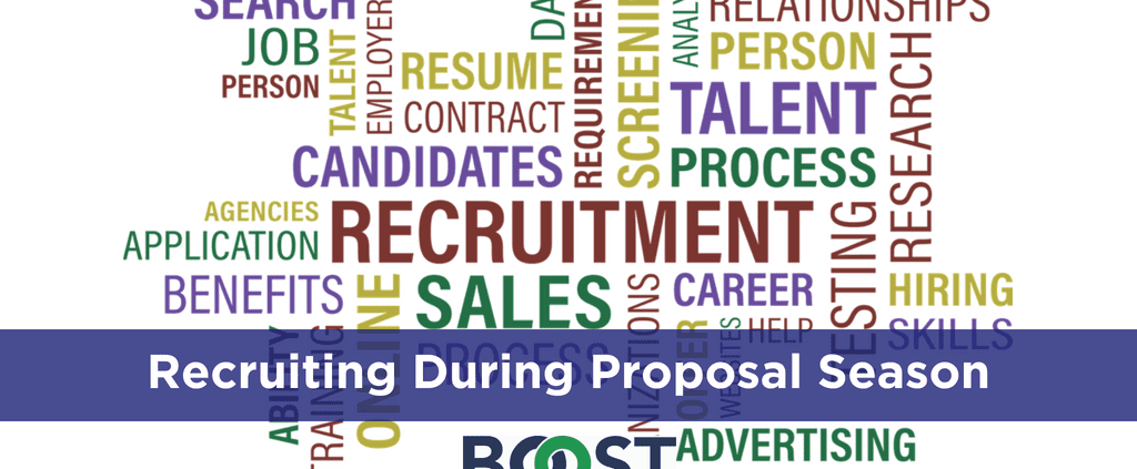 GovCon Recruiting During Proposal Season - BOOST