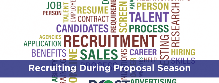 GovCon Recruiting During Proposal Season - BOOST