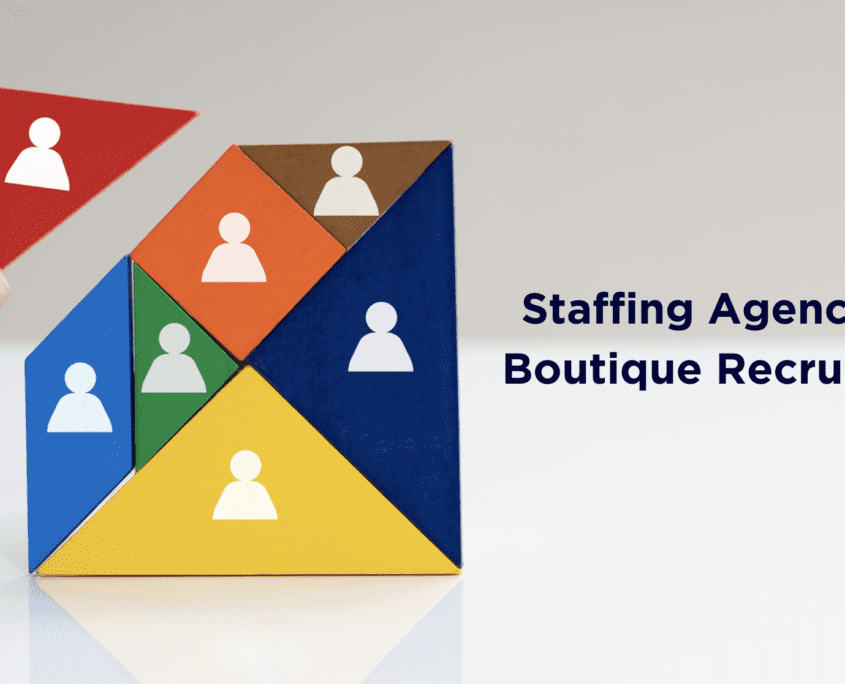 Staffing Agency or Boutique Recruiting? - BOOST LLC