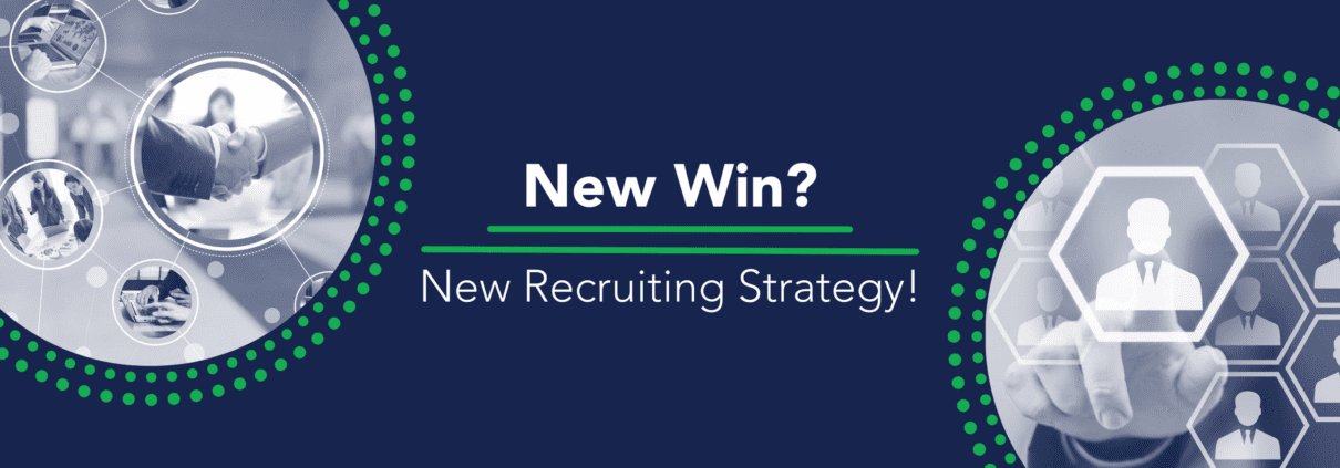 New Win? New Recruiting Strategy! - BOOST LLC